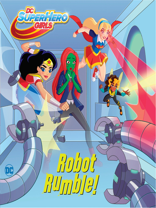 Title details for Robot Rumble! (DC Super Hero Girls) by Rachel Chlebowski - Available